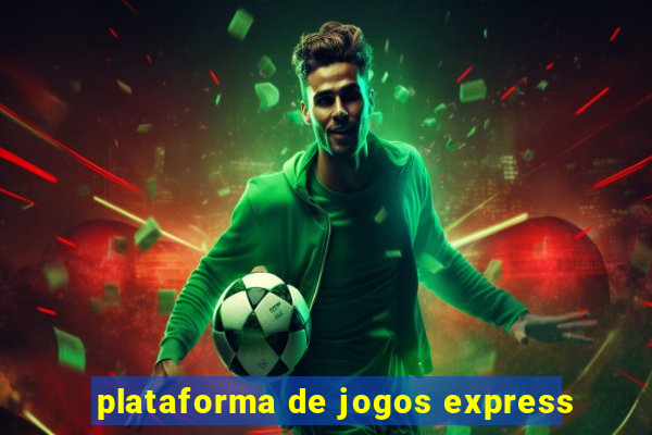 plataforma de jogos express